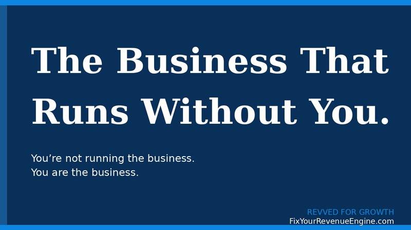 Jason Rigolli: The business that runs without you