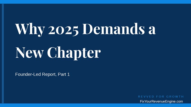 Jason Rigolli: 2025 Founders Report Part 1: Why 2025 Demands a New Chapter
