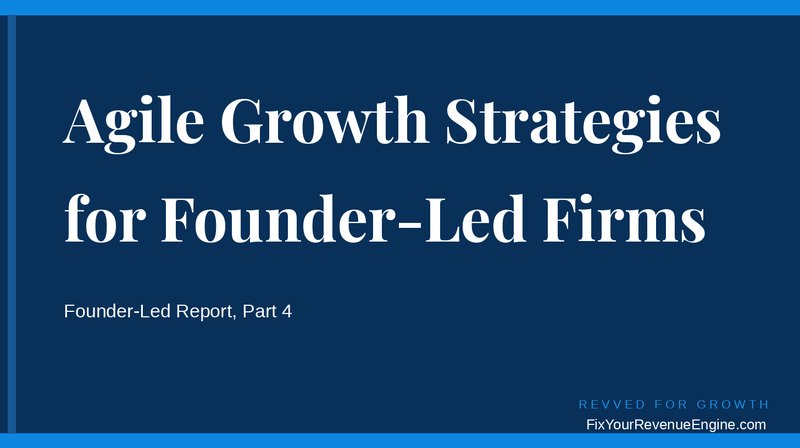 Jason Rigolli: 2025 Founders Report Part 4: Agile Growth Strategies