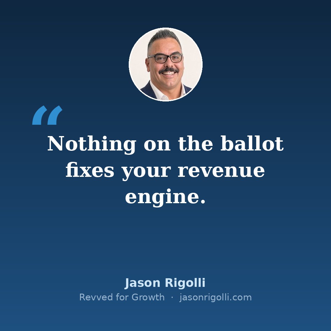 Jason Rigolli: Nothing on the ballot fixes your revenue engine.